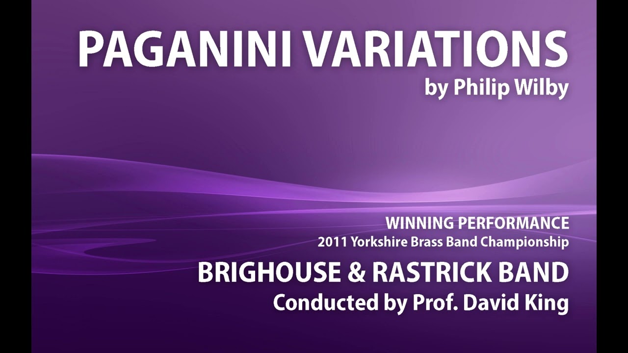Paganini Variations (Wilby) Brighouse & Rastrick WINNING PERFORMANCE