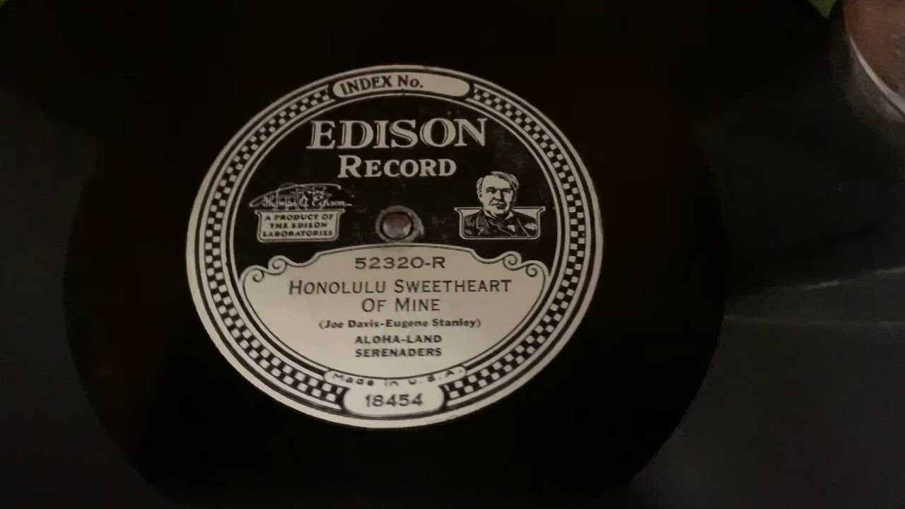 &ldquo;Honolulu Sweetheart of Mine&rdquo; Aloha-Land Serenaders - Edison Diamond Disc 52320
