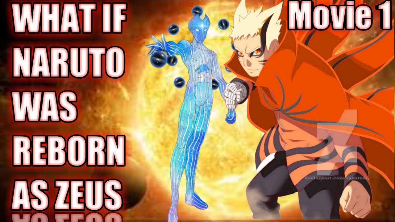 What if Naruto was Born as Zeus ( Movie 1 )