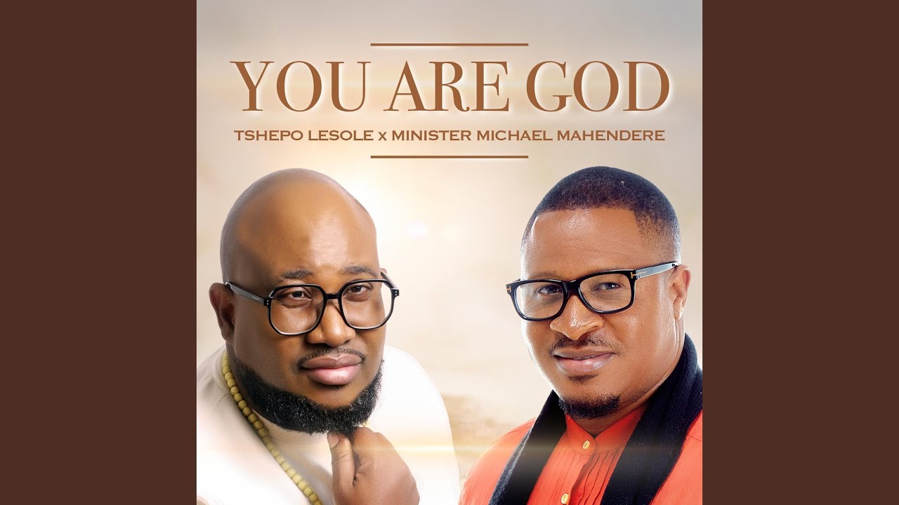You Are God (feat. Minister Michael Mahendere)