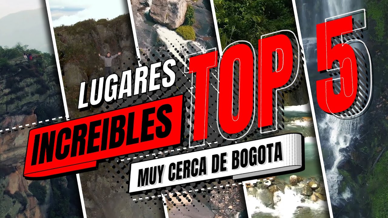 TOP 5 Lugares Increibles muy cerca de Bogota, que debes conocer - Canal Viajeros