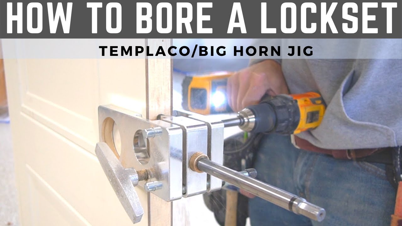 How to Bore an Interior Door Lockset with Templaco or Big Horn Kit