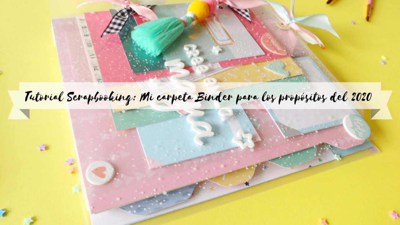 ✂️TUTORIAL SCRAPBOOKING: cómo hacer una carpeta de anillas para nuestros propósitos para el 2020