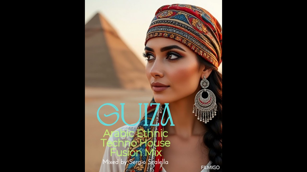 Sergio Scalella / Guiza / Arabic Ethnic Techno House Fusion Mix by SescaVirtualMix. 