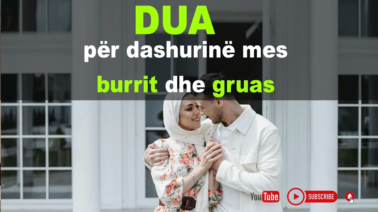 Dua për dashurinë mes burrit dhe gruas