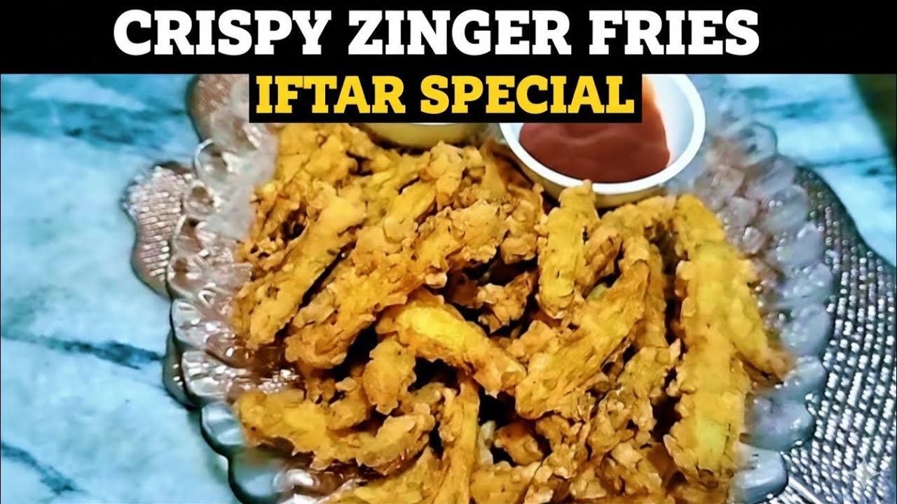 Crispy Zinger Fries Recipe | Iftar Special Snacks | Ramzan 2026 Special Zinger Fries