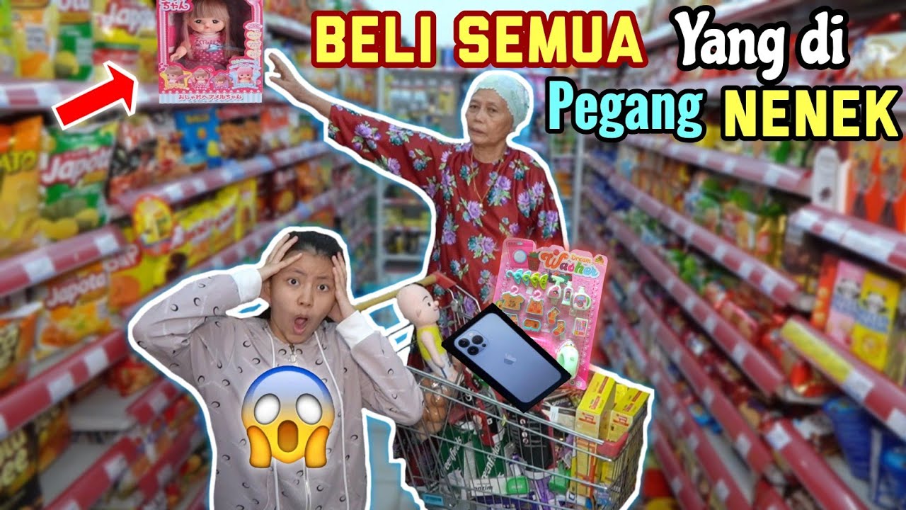 BELI SEMUA YANG DI PEGANG NENEK KU ! Nangis Kejer Nenek Borong Es Krim & Mainan!