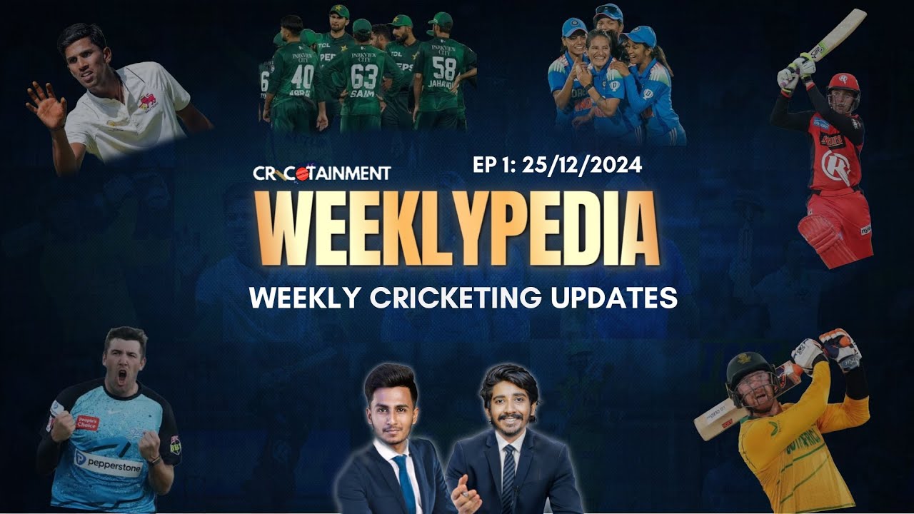 WeeklyPedia EP 1: 25/12/2024 | CRICOTAINMENT