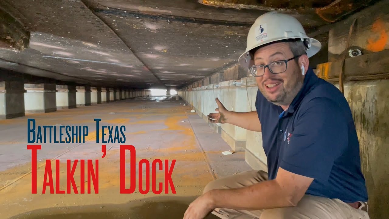 Battleship Texas - Talkin' Dock