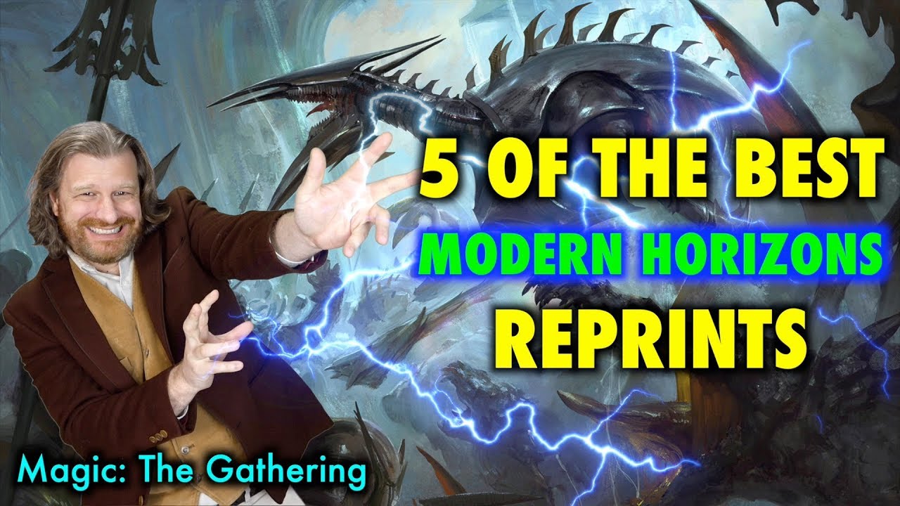 Reprinted into Modern! 5 Of The Best Modern Horizons Reprints For Magic: The Gathering