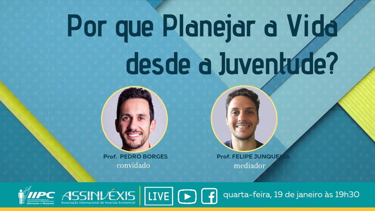 Por que Planejar a Vida desde a Juventude?