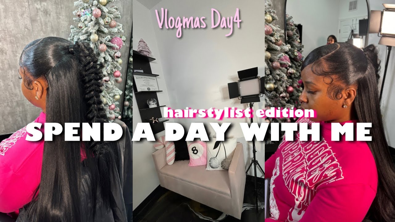 Vlogmas Day4 💇🏽‍♀️💝 | spend a day with me at the salon.. hairstylist edition ( 3 clients )