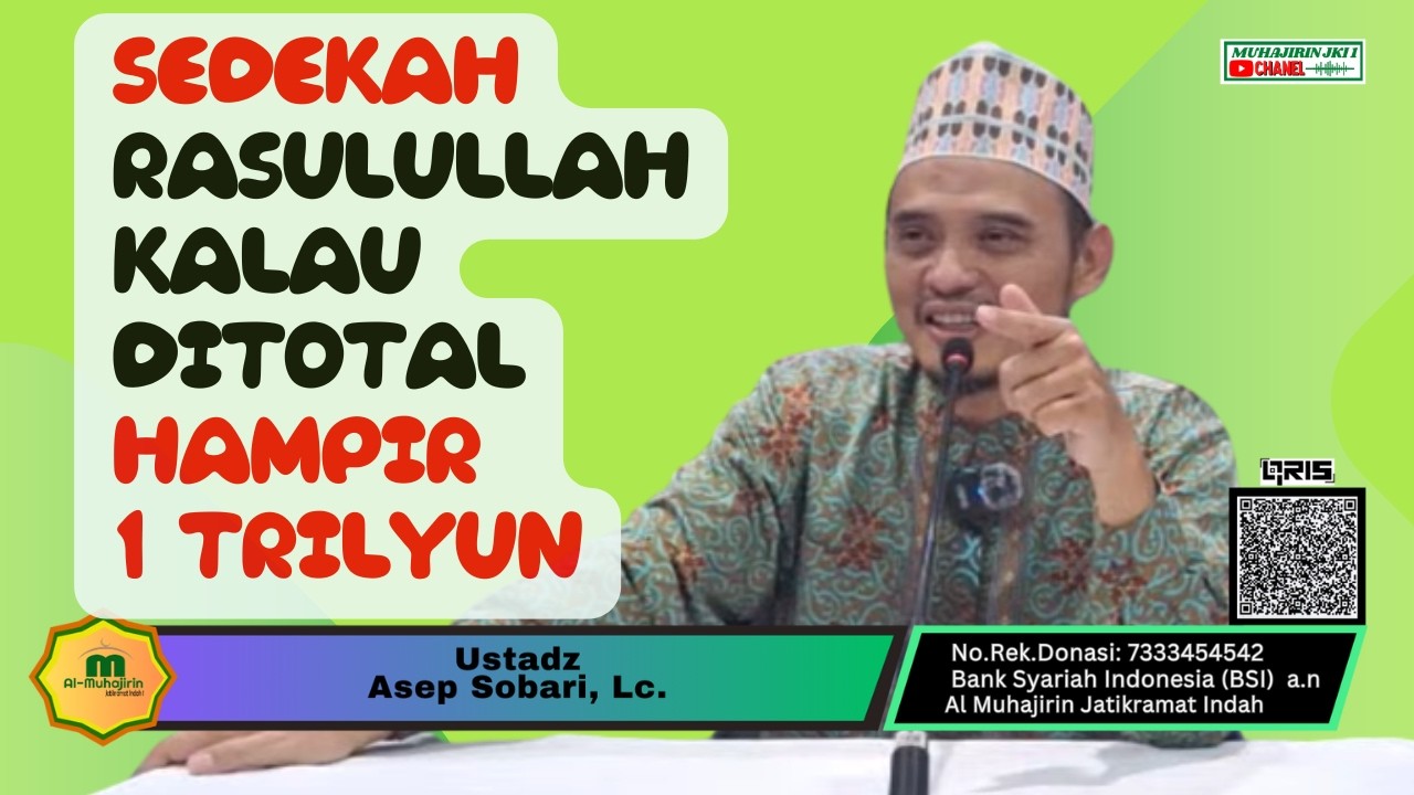 Bagaimana Rasulullah SAW dan Para Sahabat Memaknai Ramadhan - Ustadz Asep Sobari, Lc.