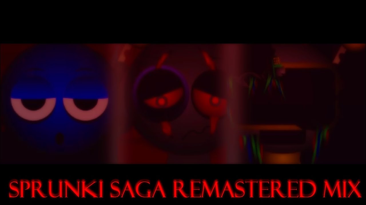 Sprunki Saga Remastered Mix