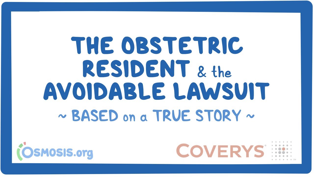 The Obstetric Resident - Avoidable Medical Malpractice Case