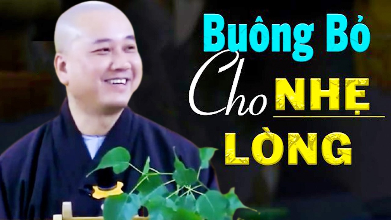 Buông Bỏ 3 Điều Tâm Hết Buồn Khổ 