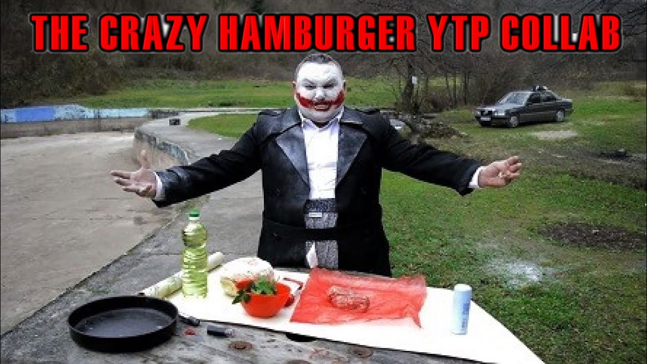The crazy hamburger YTP mini collab