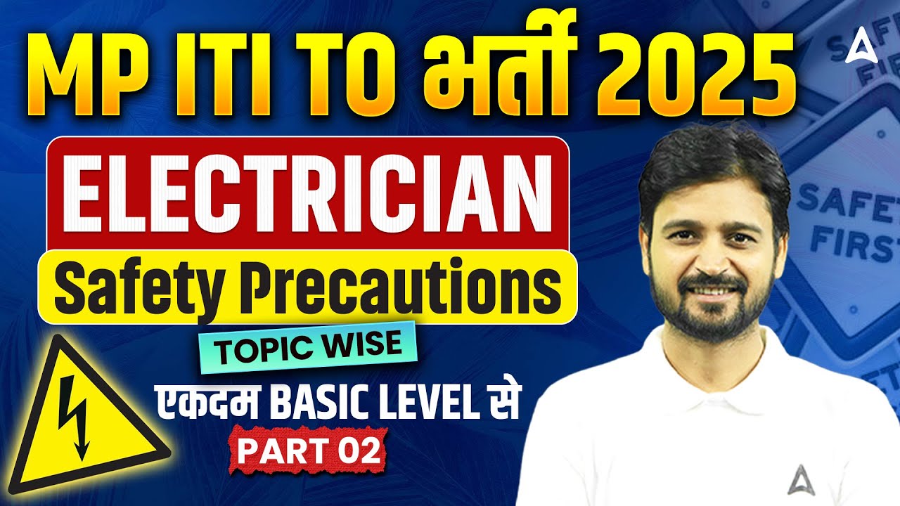 MP ITI TO Vacancy 2025 | MP ITI TO Electrician Classes | Safety Precautions | Day 2 | Arunvir Sir
