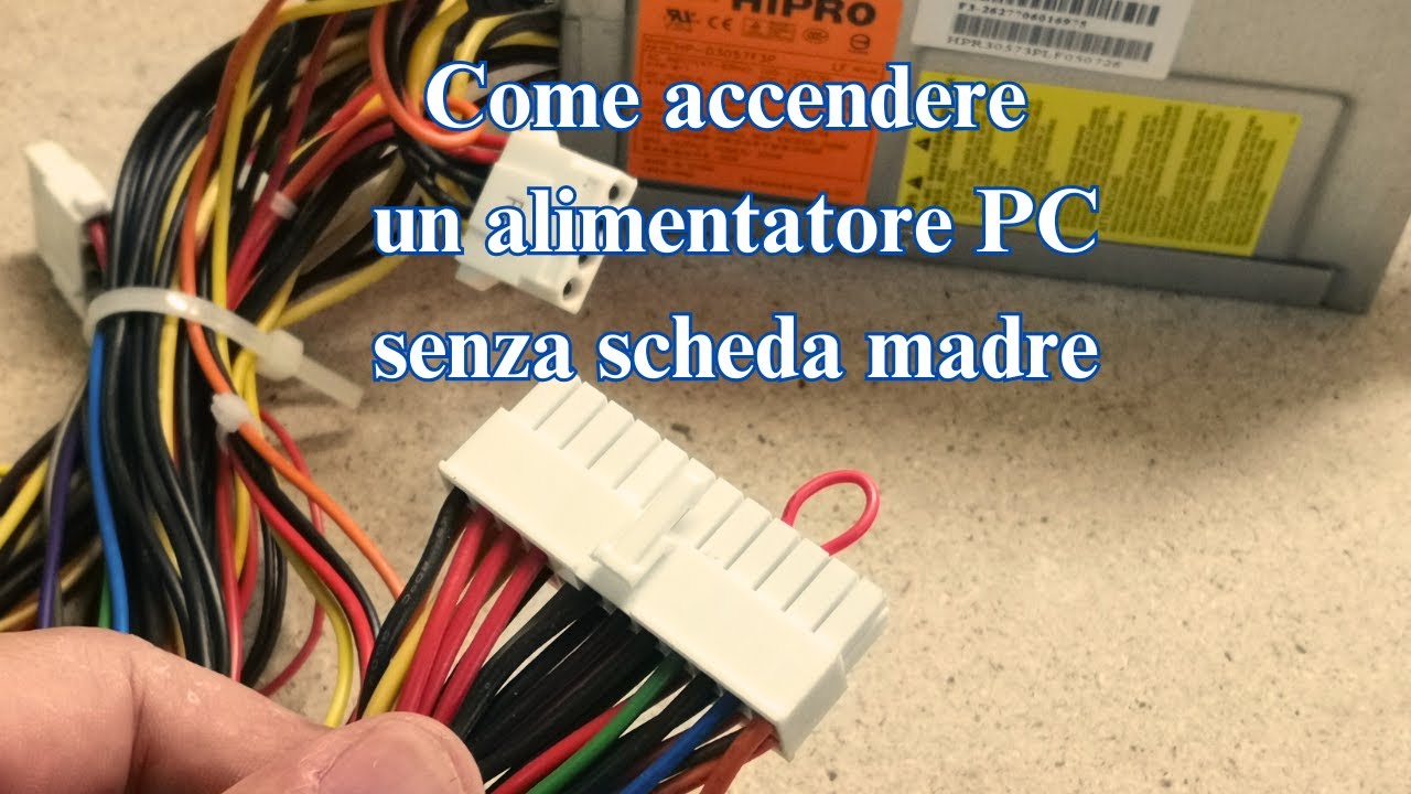 Come accendere un alimentatore PC senza scheda madre