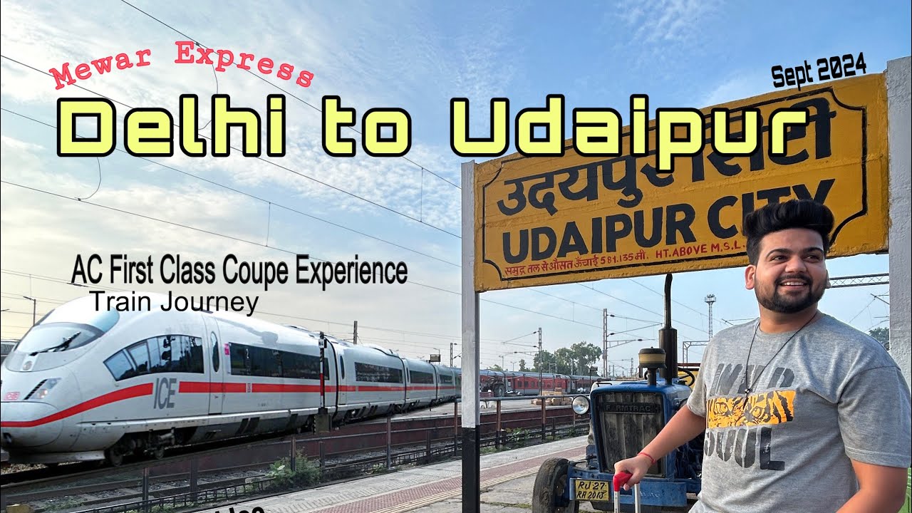 Delhi to Udaipur by Train in First Class Coupe | Mewar Express (12963) | Full Train Journey | Sep'24