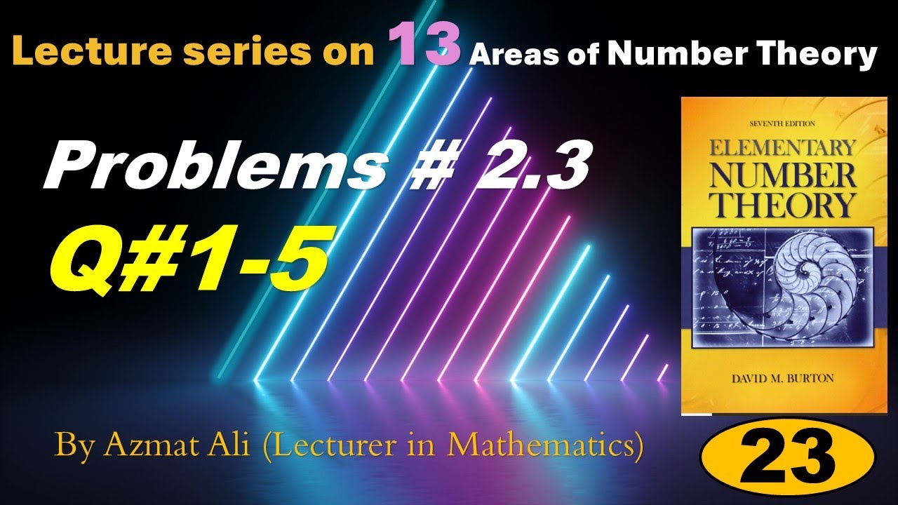 23. Problems 2.3 | Solution of question 1-5 | Elementary Number Theory | David M. Burton