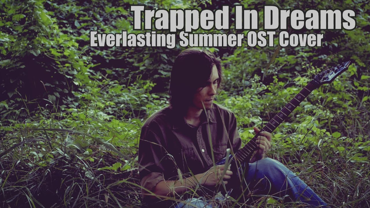 Dryante - Trapped In Dreams [Everlasting Summer OST](Sergey Eybog Cover)(Бесконечное лето)