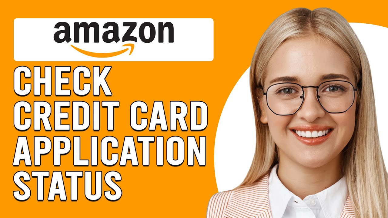 How To Check Amazon Credit Card Application Status (Track Amazon Credit Card Application Status)