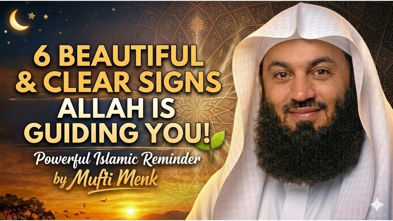 6 Beautiful & Clear Signs Allah Is Guiding You ❤️ (Don't Ignore These) | Mufti Menk