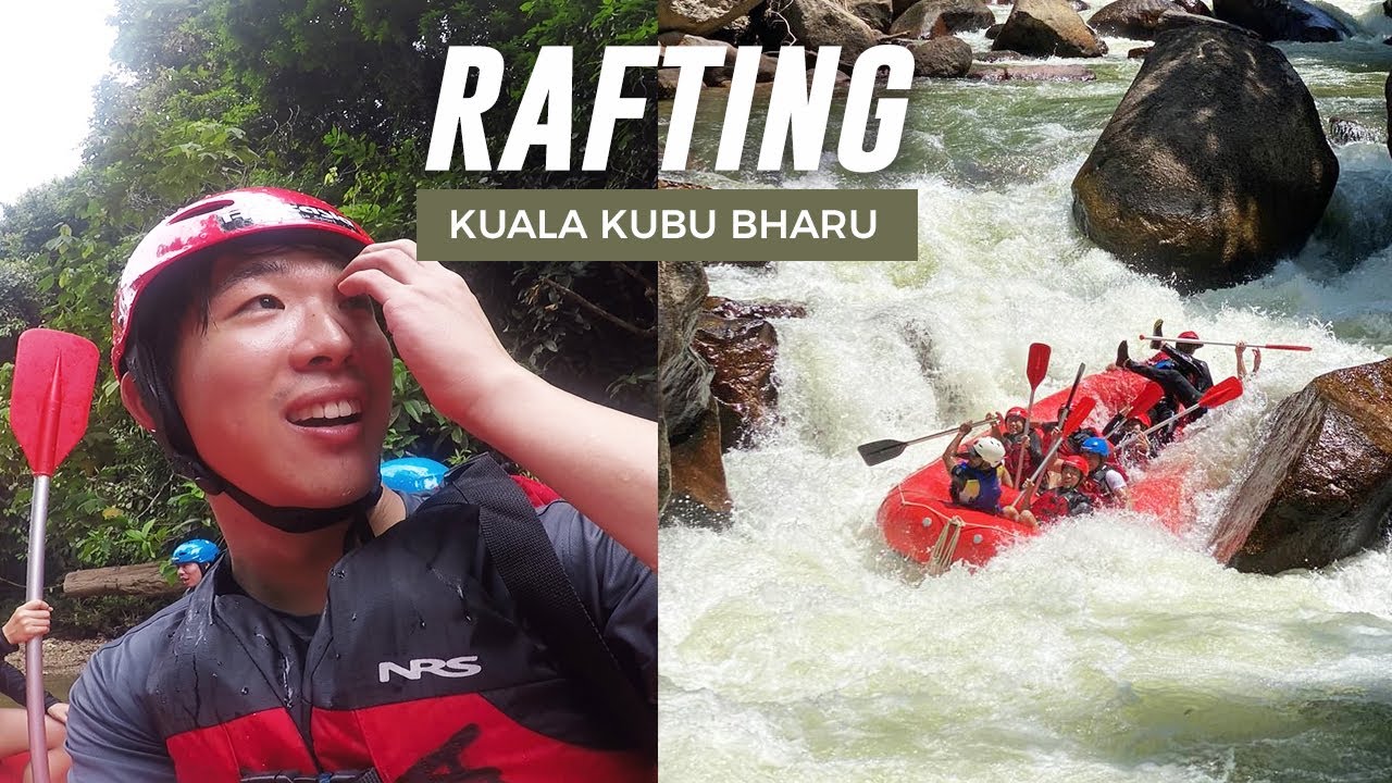 FUN & EXCITING River Rafting at Kuala Kubu Bharu • [First Time] Malaysia