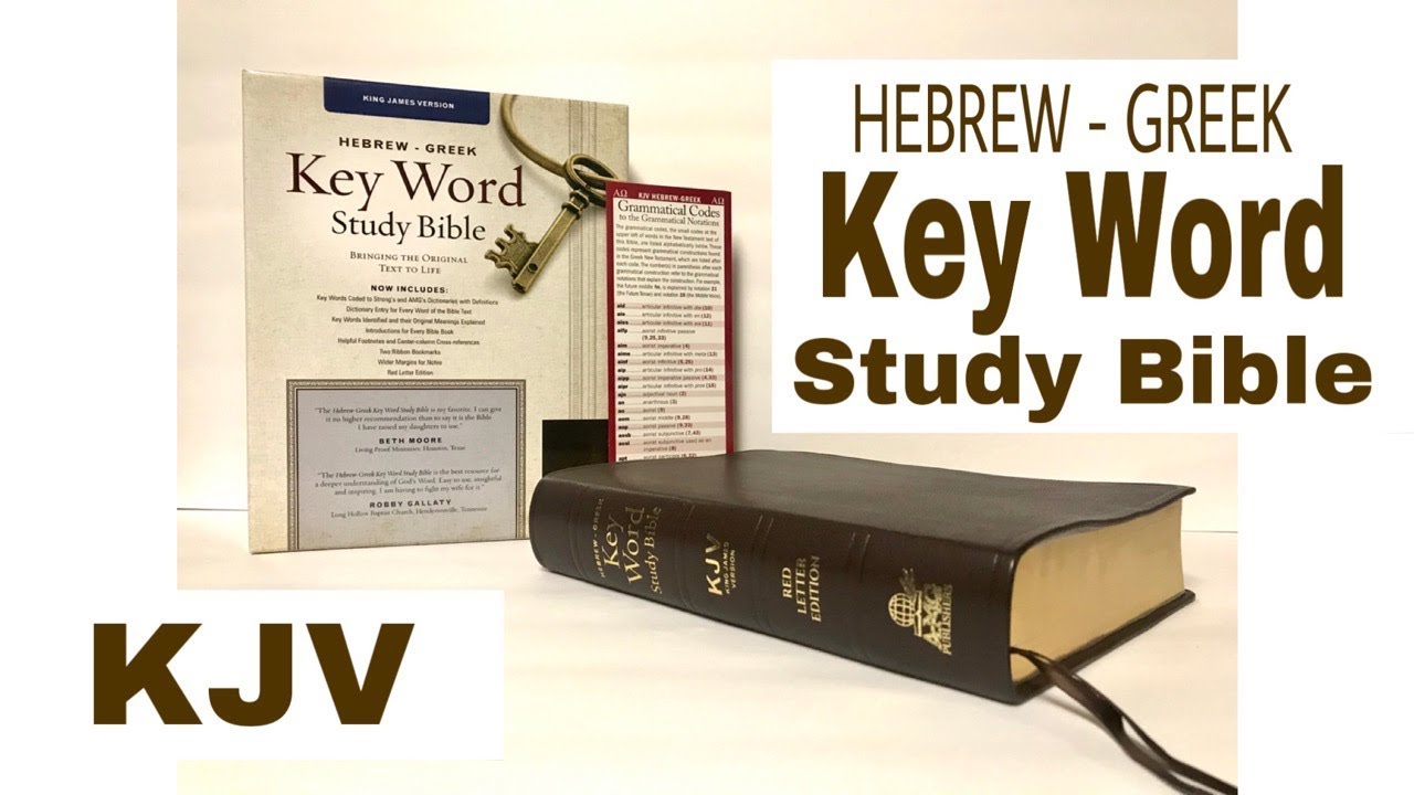KJV Hebrew Greek Key Word Study Bible Review Brown Goatskin