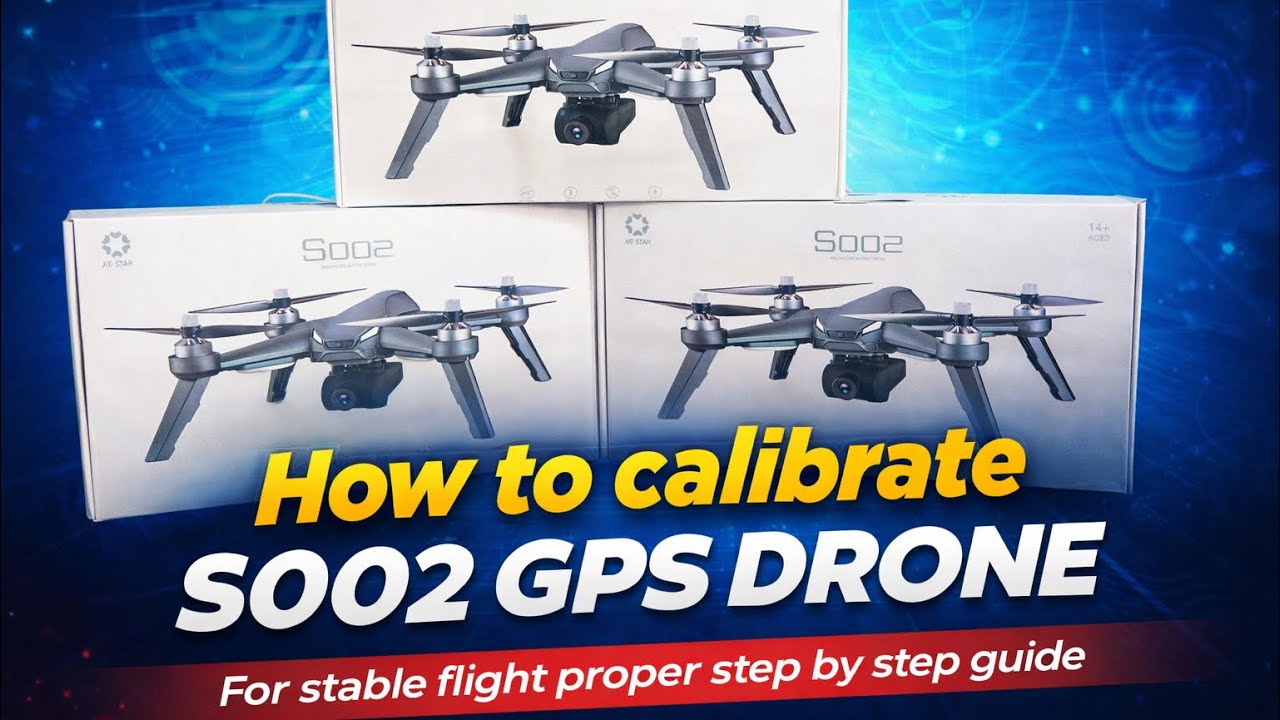 How to calibrate S002 GPS Drone 🚁Get stable flight with proper step-by-step calibration