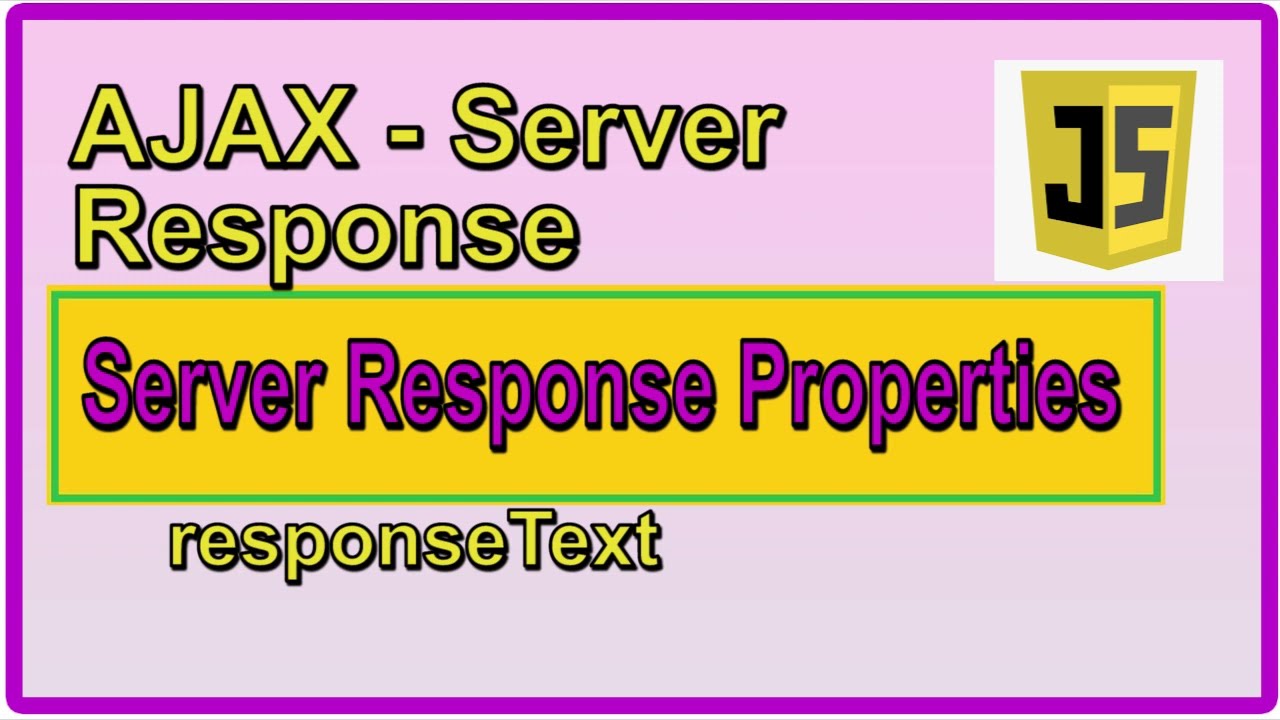AJAX The responseText Property