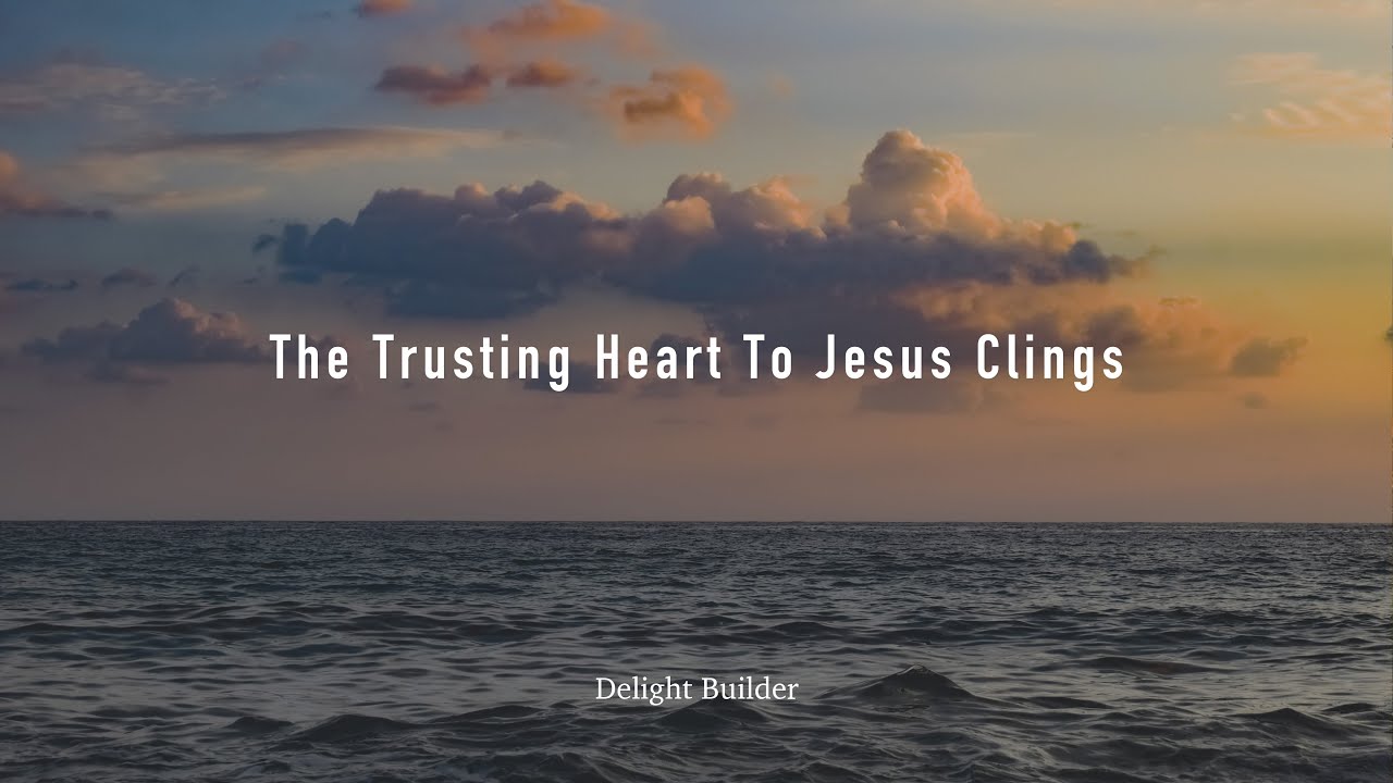 The Trusting Heart To Jesus Clings | Guitar & Piano | Soaking worship instumental
