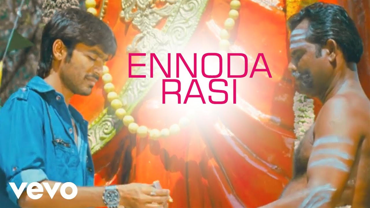 Mappillai - Ennoda Rasi Video | Dhanush, Hansikha Motwani | Manisarma