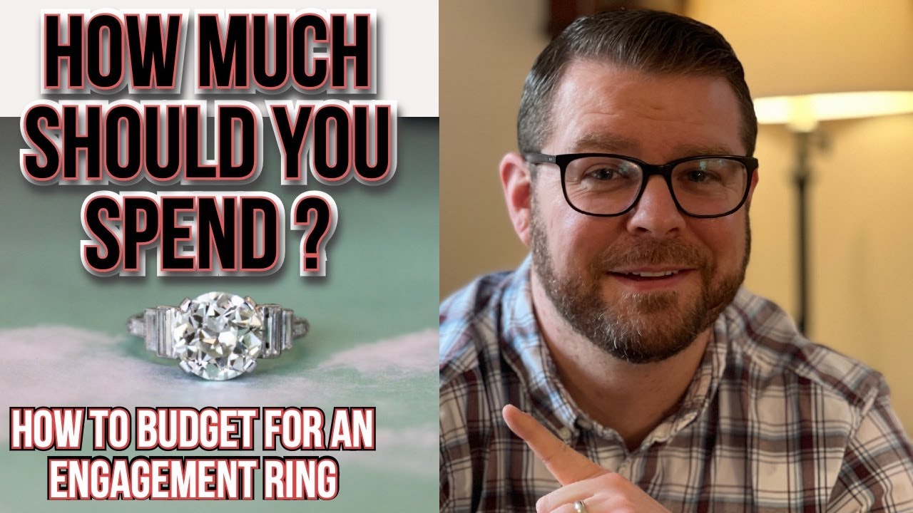 How much to spend on an engagement ring?How much do I budget when shopping an engagement ring?(2021)