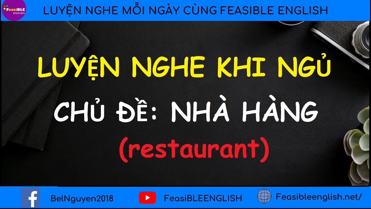 Luyện nghe tiếng Anh theo chủ đề nhà hàng