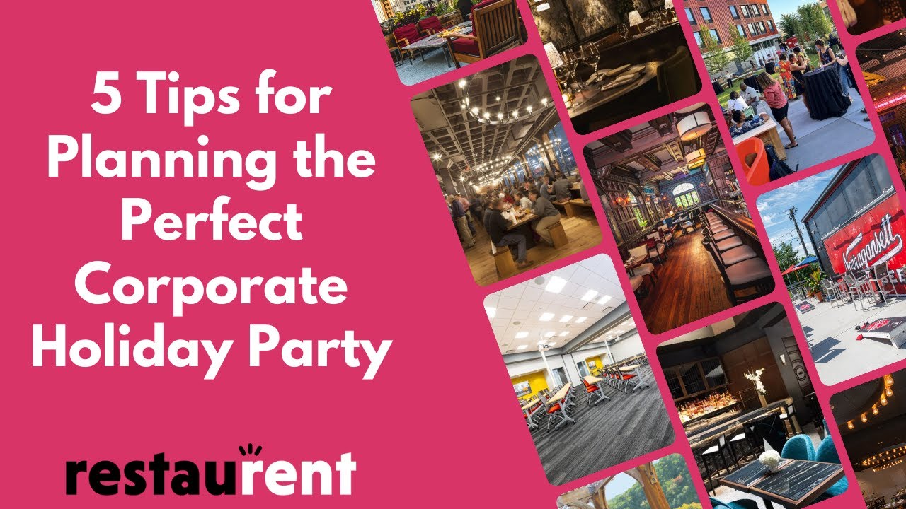5 Tips for Planning the Perfect Corporate Holiday Party - RestauRent & VentureFizz