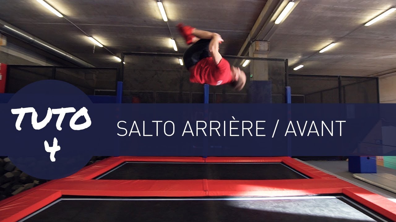 Tuto 4  Salto arrière, Salto avant