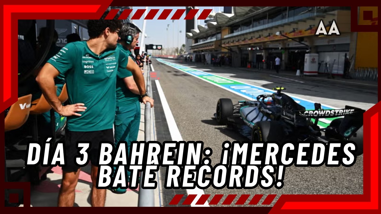 Mercedes lidera el Día 3 en Bahréin y Colapinto sorprende con gran actuación | Andrés Agulla