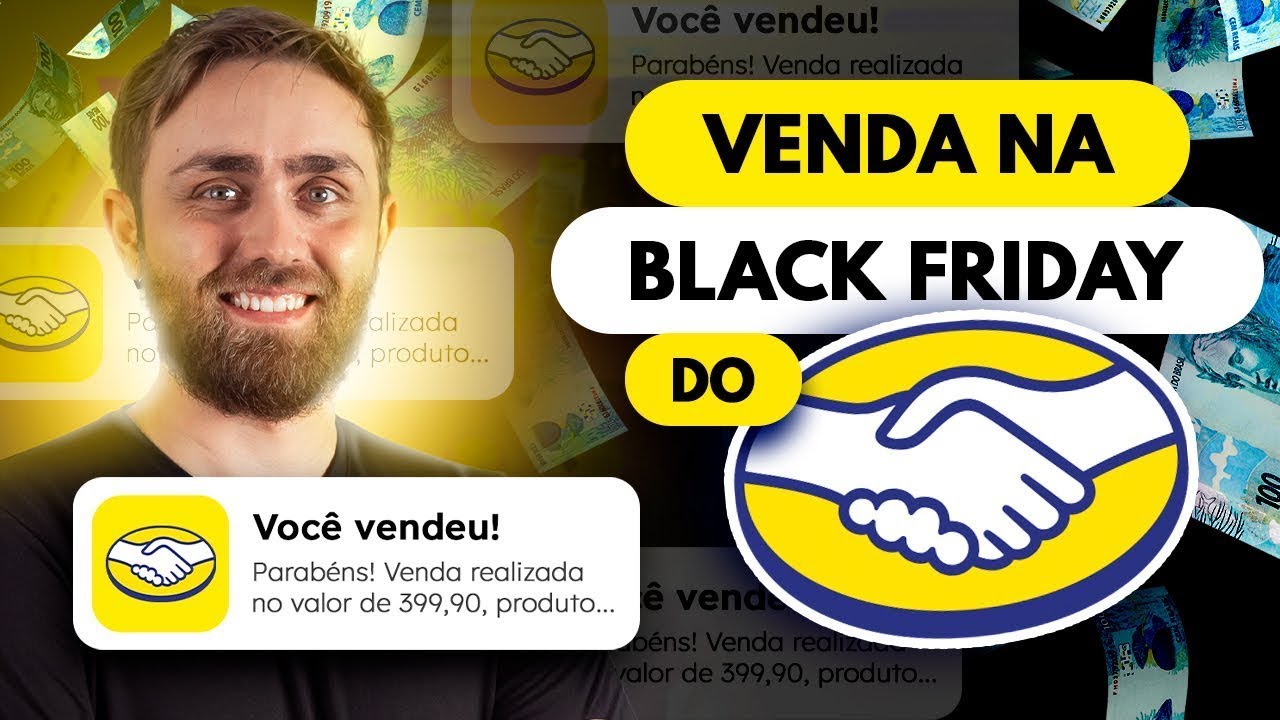 Aprenda Agora Como VENDER MUITO na Black Friday do Mercado Livre