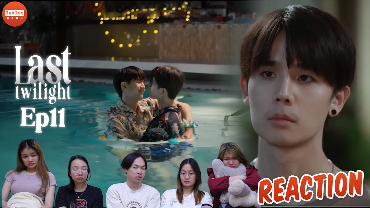 [REACTION+RECAP] Last Twilight ภาพนายไม่เคยลืม | EP.11 | JUDJEE GANG