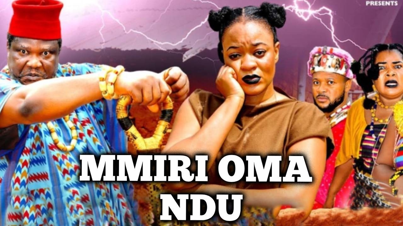 MMIRIOMA NDU 1&2 - Ugegbe Ejaelo Phil Daniel 2026 Latest Nigerian Nollywood Epic Movie