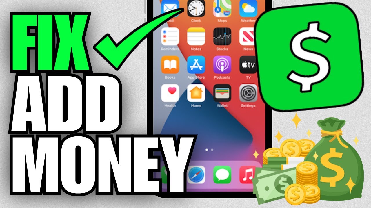 How To Fix Cash App Not Letting You Add Money To Your Account