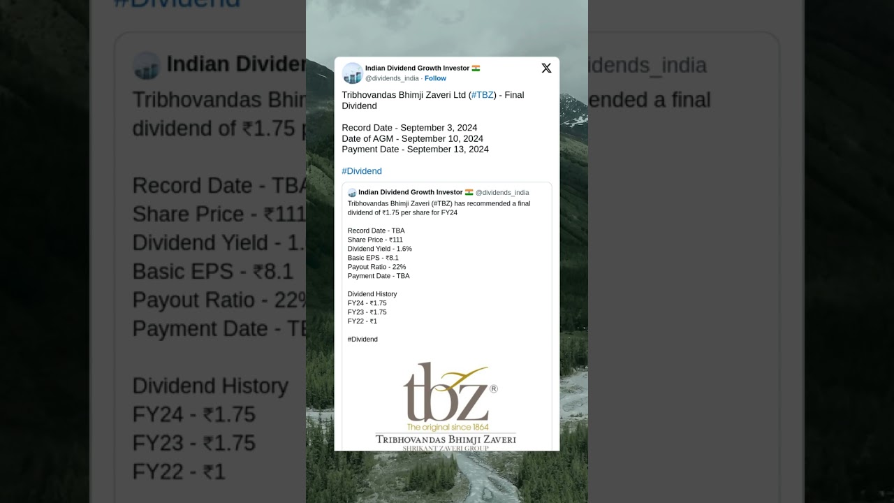Tribhovandas Bhimji Zaveri Ltd has fixed Record Date & Payment Date for Final Dividend for FY24 #TBZ