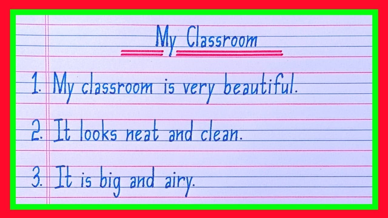 Essay On My Classroom in English/My Classroom Essay in English/10 Lines On My Classroom in English