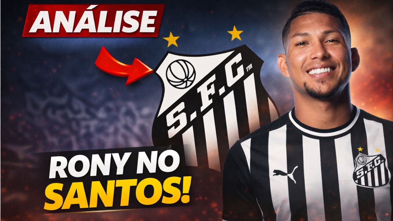 Rony no Santos: ainda vale o investimento? | Análise completa - OJ Analisa