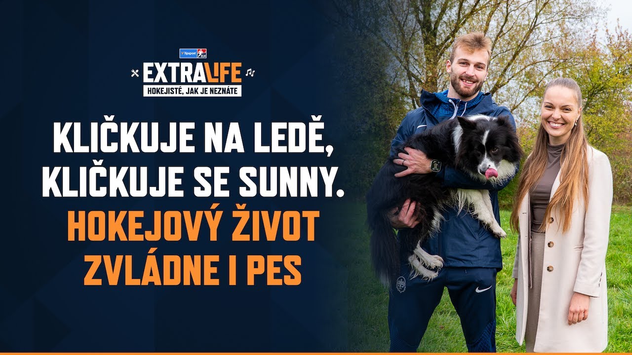 Extralife #19 | Kličkuje na ledě, kličkuje se Sunny. Hokejov&yacute; život zvl&aacute;dne i pes