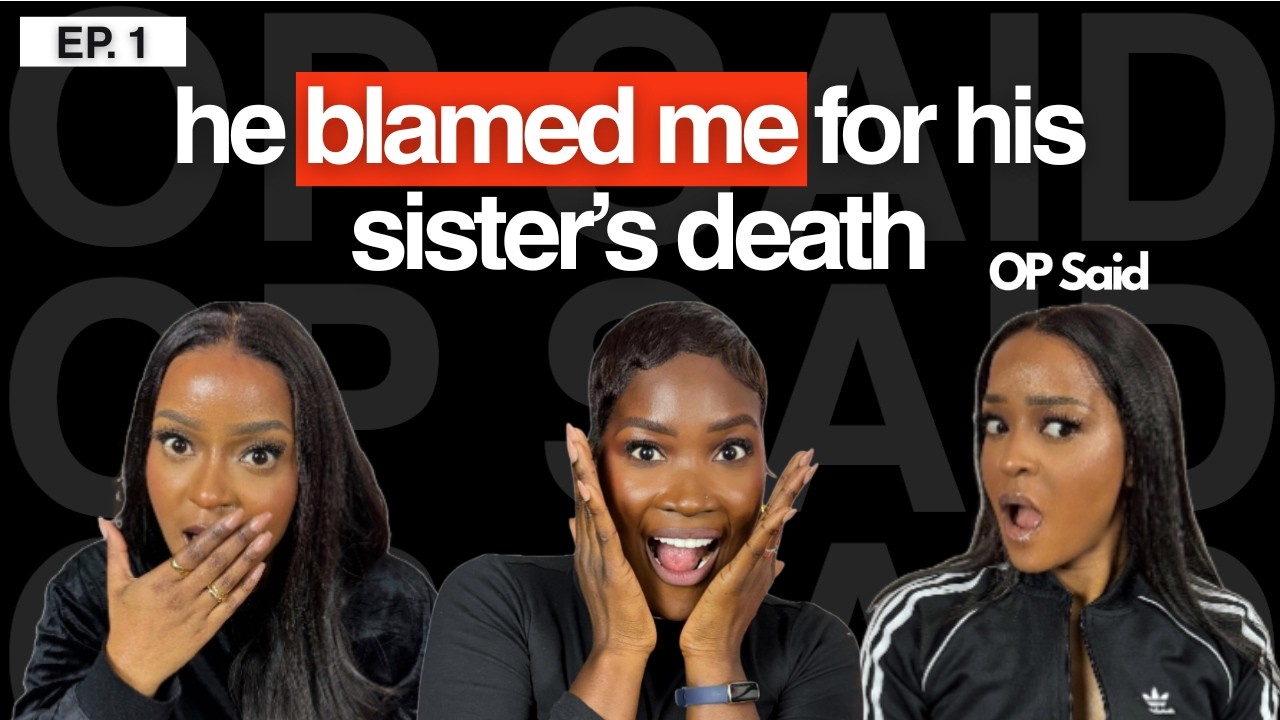 EP 1: My Husband Accused Me of Murdering His Sister || OP Said Podcast