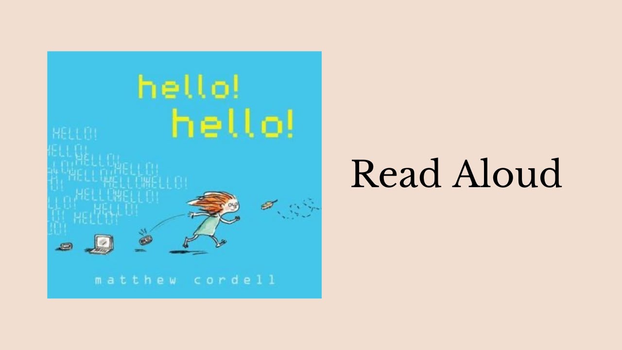 Hello! Hello! | Read Aloud