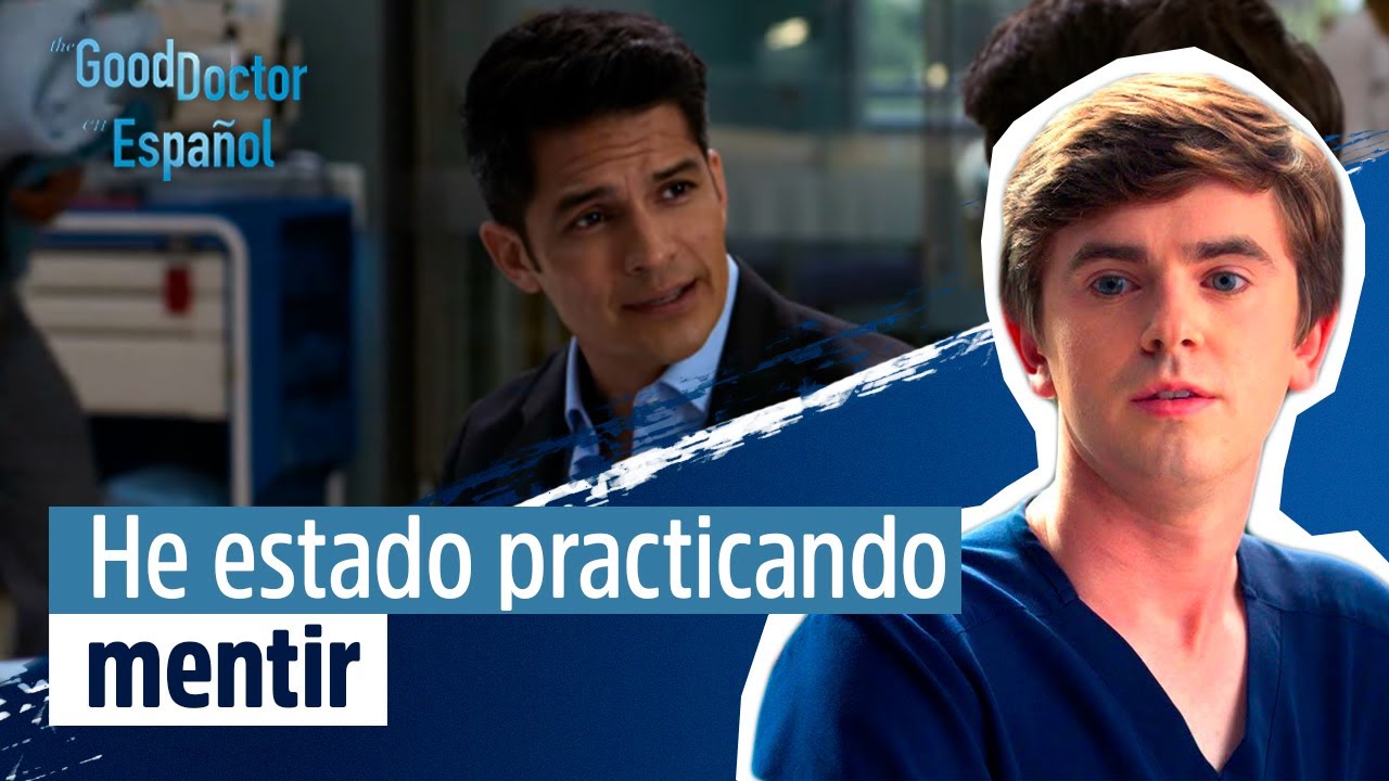 He estado practicando mentir | The Good Doctor en Español